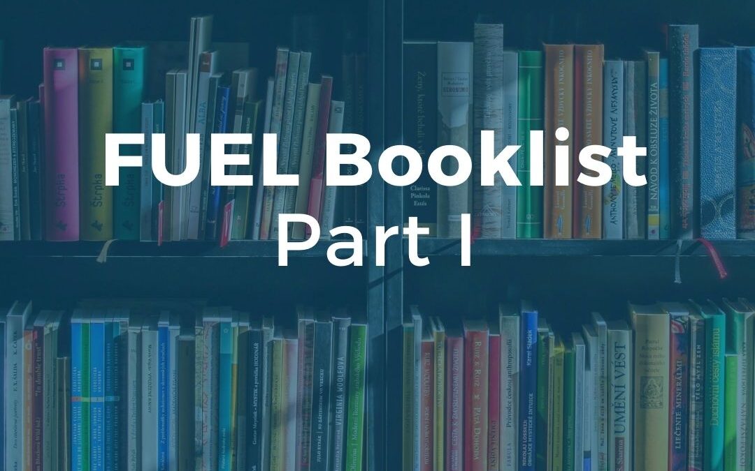 FUEL Young Professional Booklist: Part 1